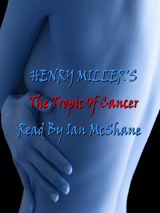 Title details for Tropic of Cancer by Henry Miller - Available